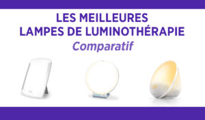 Comparatif des meilleures lampes de luminothérapie